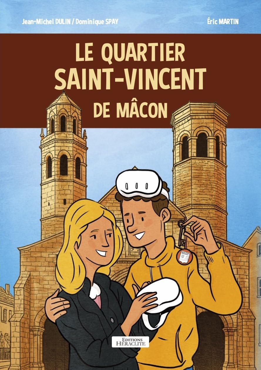 

Le quartier de Saint-Vincent de Mâcon (HERACLITE)
