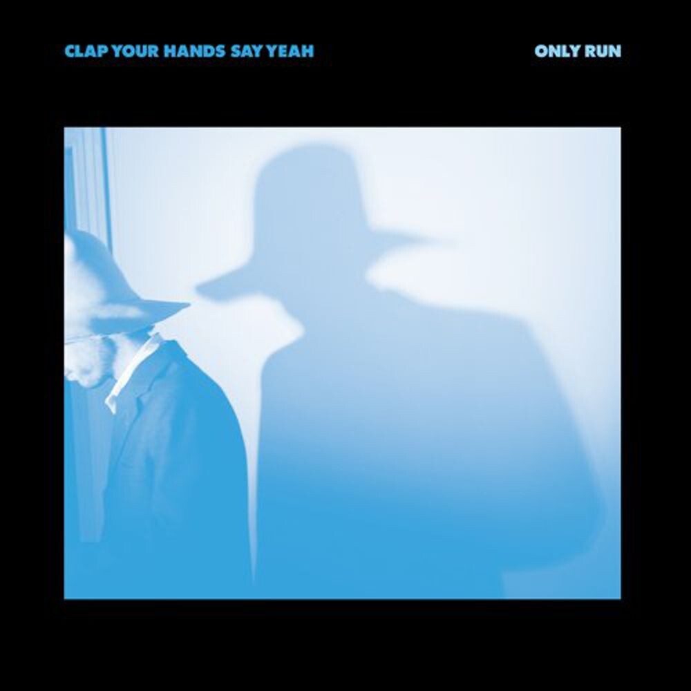 

Виниловая пластинка LP Only Run - Clap Your Hands Say Yeah