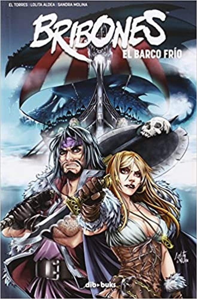 

Bribones 2: El barco frío (Dibbuks)