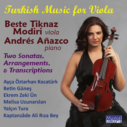 

CD диск Tiknaz Modiri, Beste / Anazco, Andres: Turkish Music for Viola & Piano (2 Sonatas Arrangement Folk-Song Transcriptions)