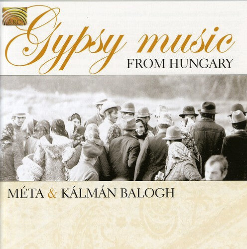 

CD диск Balogh, Meta / Balogh, Kalman: Gypsy Music from Humgary