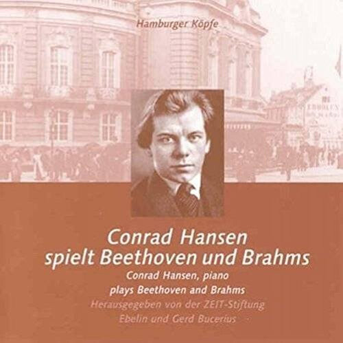 

CD диск Beethoven / Brahms / Hansen: Hamburger Kopfe: Conrad Hansen Plays