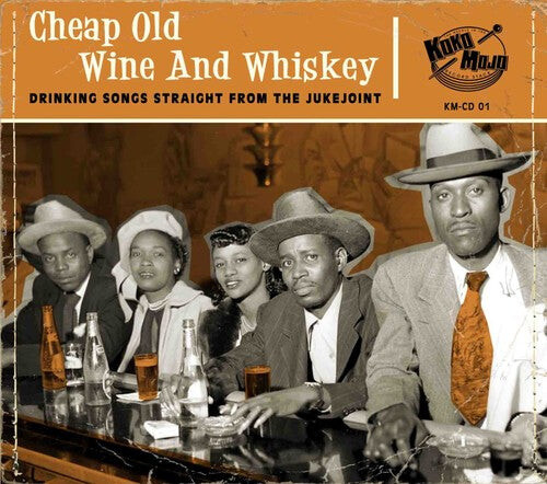 

CD диск Cheap Old Wine & Whiskey / Various: Cheap Old Wine & Whiskey