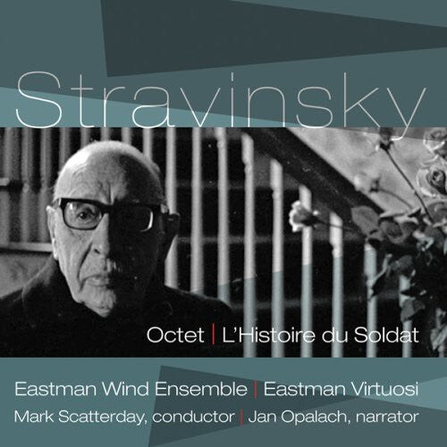 

CD диск Stravinsky / Eastman Wind Ensemble: Octet / L'histoire Du Soldat