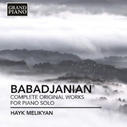 

CD диск Babadjanian / Melikyan: Complete Original Works for Piano Solo