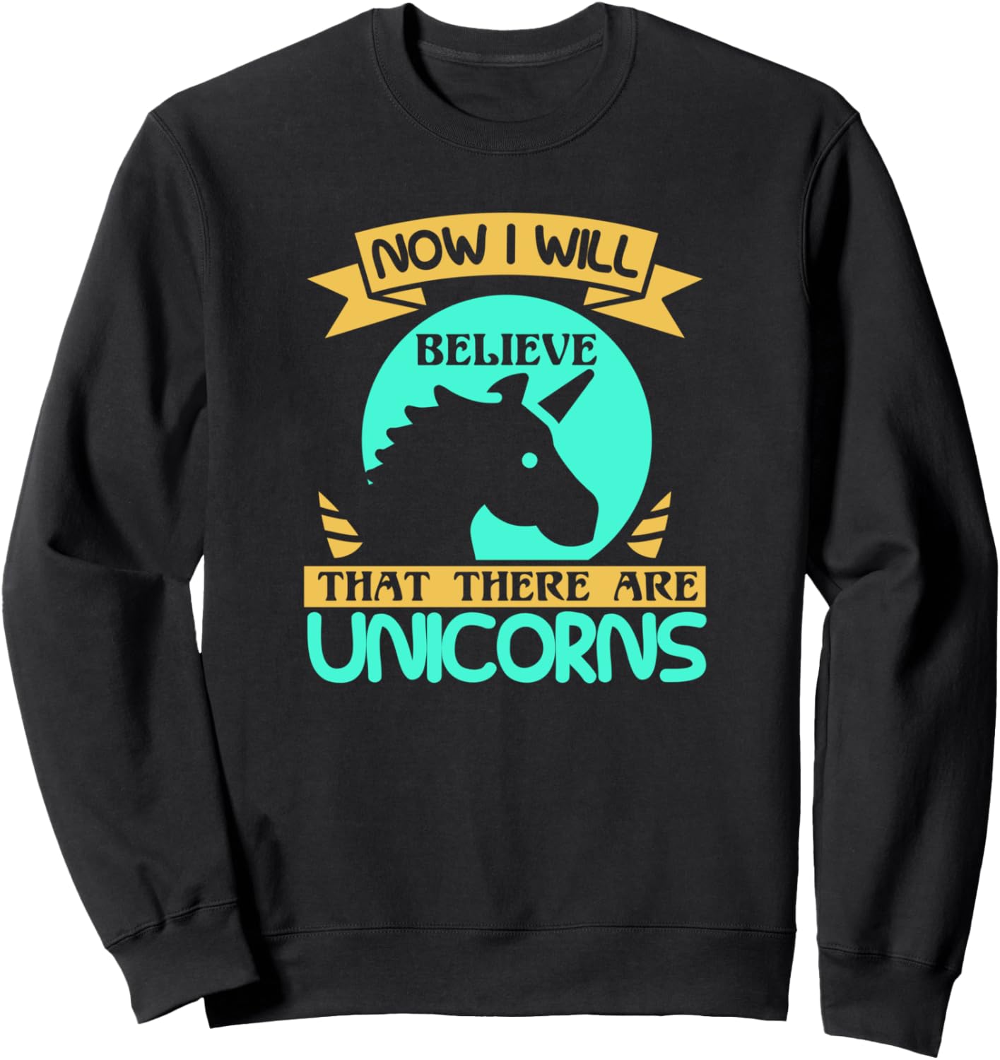 

Теперь я поверю, что существуют единороги - забавная толстовка с единорогом Now I Will Believe That There Are Unicorns, черный