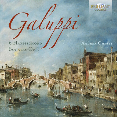 

CD диск Galuppi / Chezzi, Andrea: Galuppi: 6 Harpsichord Sonatas Op.1