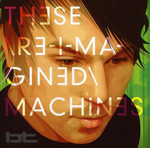 

CD диск Bt ( Transeau, Brian ): These Re-Imagined Machines