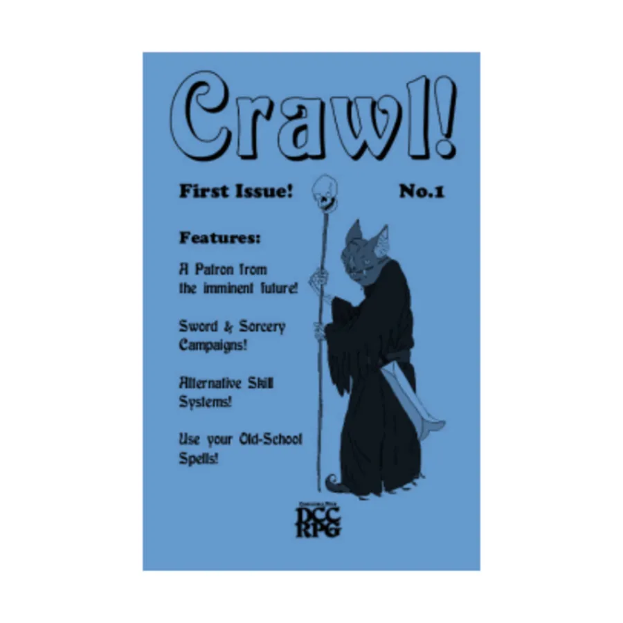 

Журнал #1 "Use your Old-School Spells!", Crawl! Fanzine (DCC RPG)