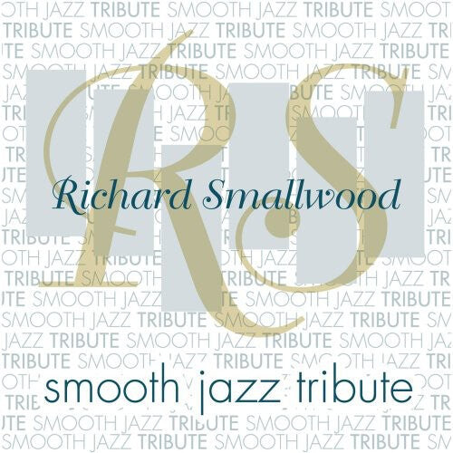 

CD диск Smooth Jazz Tribute: Richard Smallwood Smooth Jazz Tribute