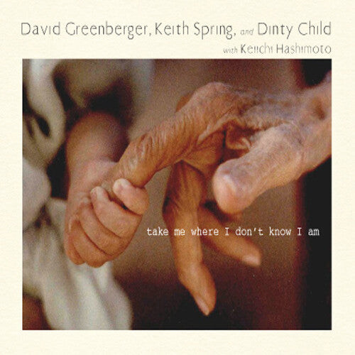 

CD диск Greenberger, David / Spring, Keith / Dinty Child: Take Me Where I Don't Know I Am