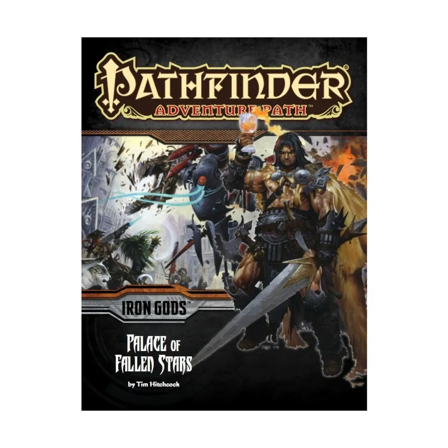 

#89 "Iron Gods #5 - Palace of Fallen Stars", Pathfinder Roleplaying Game (1st Edition) - Adventure Path #061 - #090, мягкая обложка