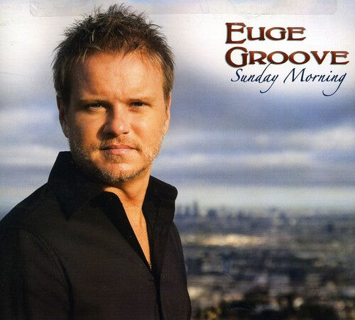 

CD диск Groove, Euge: Sunday Morning