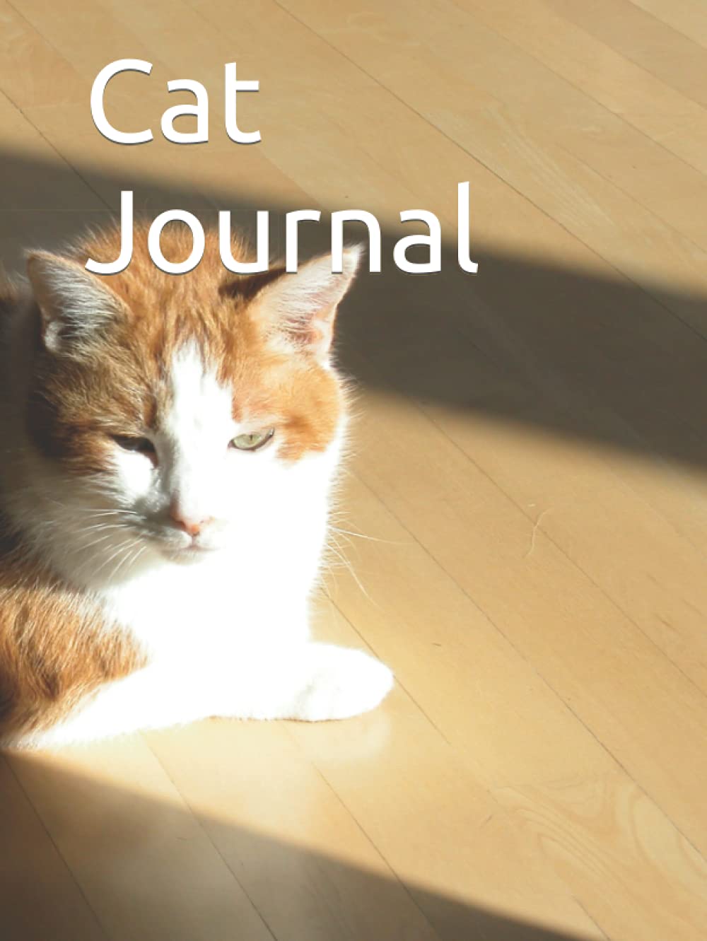 

Cat Journal: Notebook Journal Diary (Independently published)