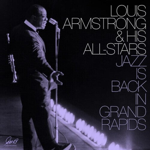 

Виниловая пластинка Armstrong, Louis & His All-Stars: Jazz Is Back in Grand Rapids - Purple