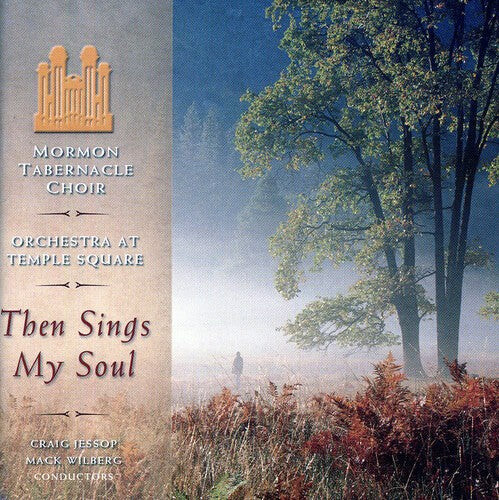 

CD диск Mormon Tabernacle Choir: Then Sings My Soul