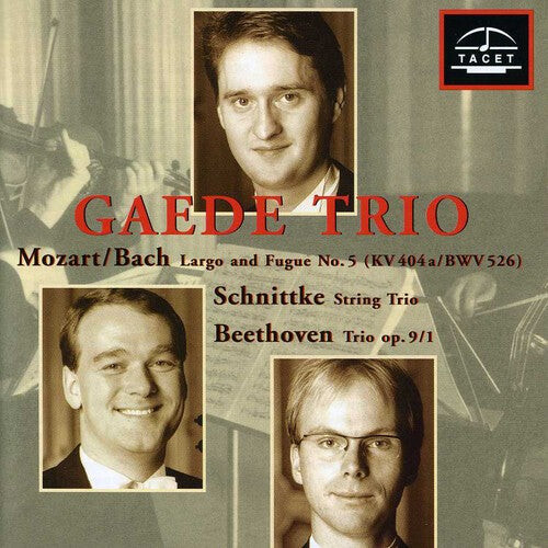 

CD диск Bach / Schnittke / Beethoven / Gaede Trio: Vol. 2-Gaede Trio Series (Mozart; Bach; Schnittke)