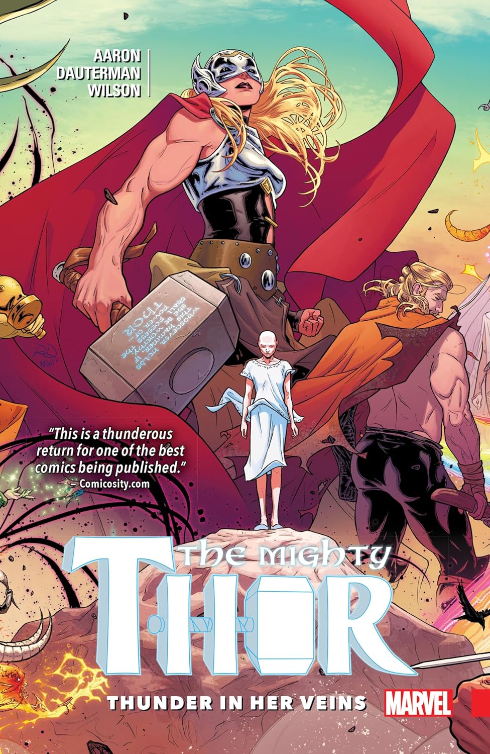 

MIGHTY THOR VOL. 1: THUNDER IN HER VEINS (Marvel Universe)