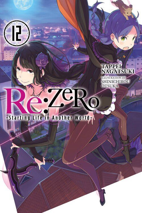 

Новелла Re:ZERO Starting Life in Another World Novel Volume 12
