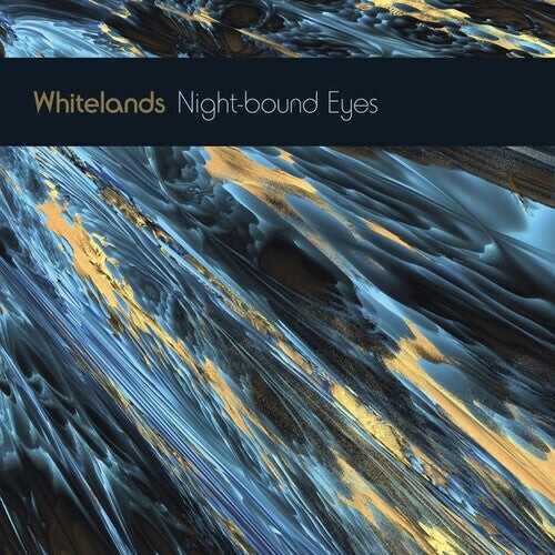 

Виниловая пластинка Whitelands: Night-bound Eyes Are Blind To The Day