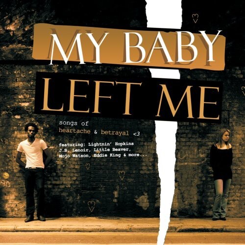 

CD диск My Baby Left Me / Various: My Baby Left Me