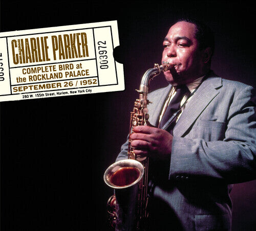 

CD диск Parker, Charlie: Complete Bird At The Rockland Palace [Digipak With Bonus Tracks]
