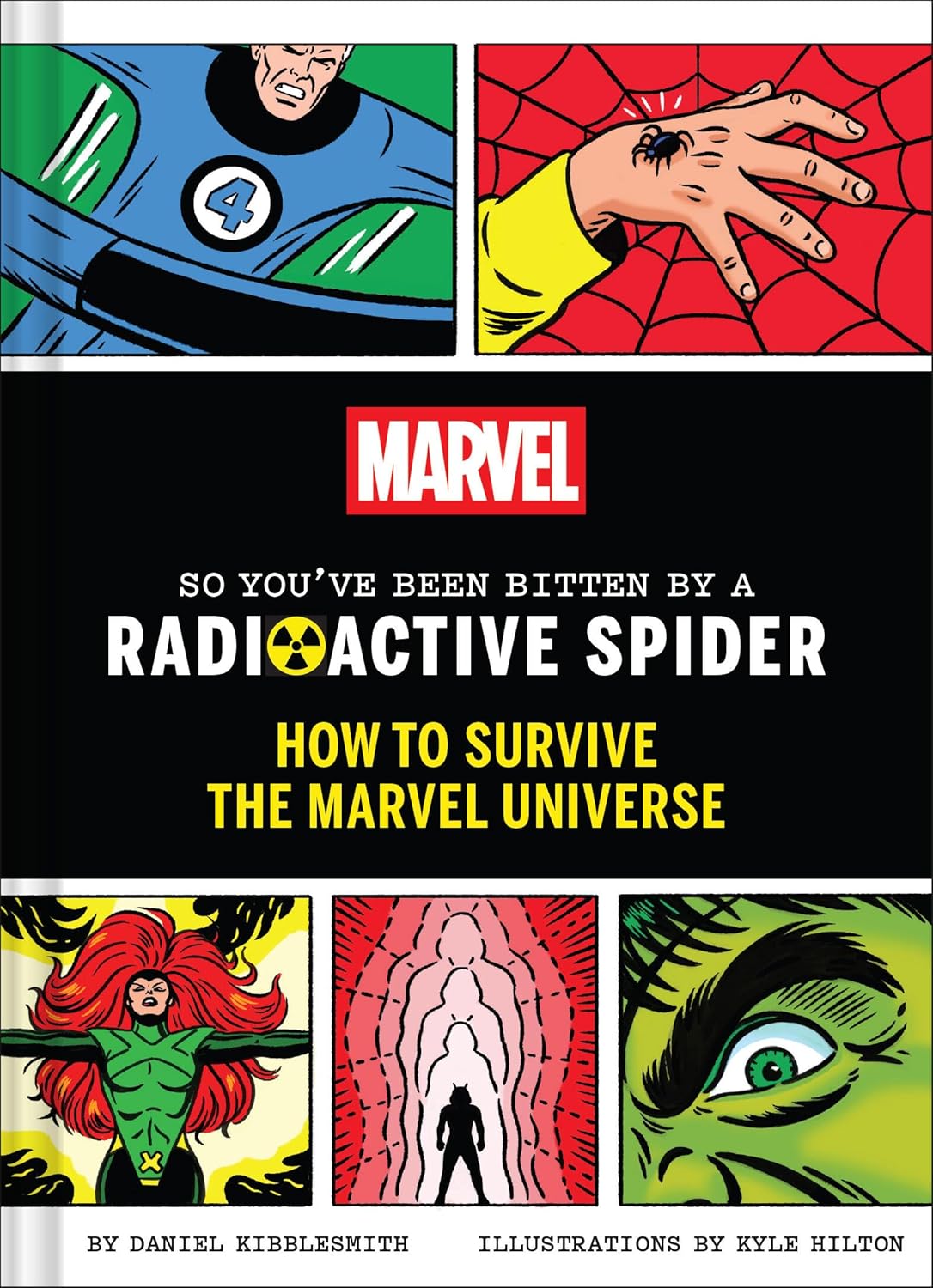

Marvel So You've Been Bitten by a Radioactive Spider: How to Survive the Marvel Universe (Chronicle Books)