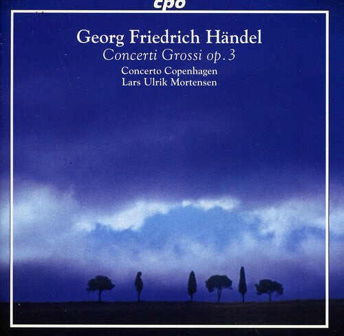 

CD диск Handel / Concerto Copenhagen / Mortensen: Concerti Grossi Op. 3