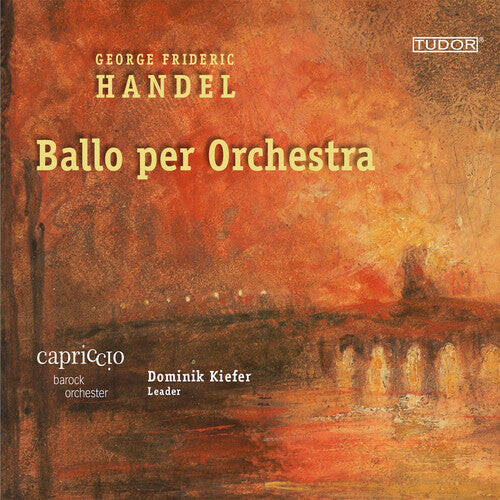 

CD диск Handel / Capriccio Barockorchester: Ballo Per Orchestra