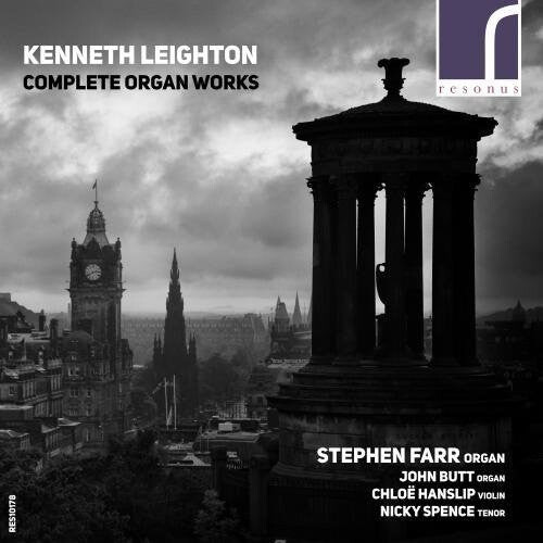 

CD диск Leighton / Farr / Butt / Spence: Kenneth Leighton: Complete Organ Works