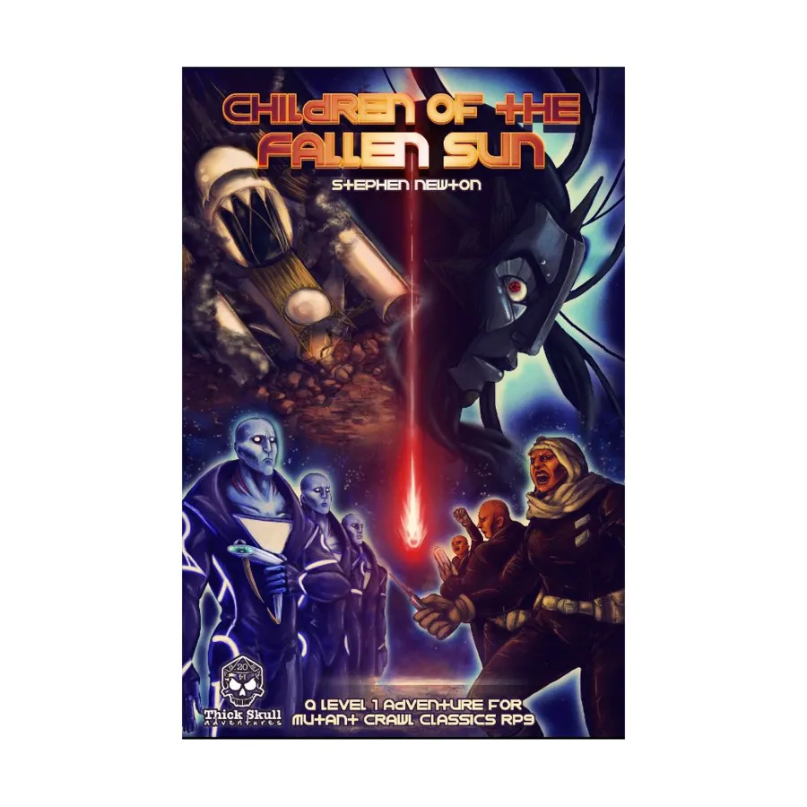 

Children of the Fallen Sun, Dungeon Crawl Classics Role Playing Games (Thick Skull Adventures), мягкая обложка