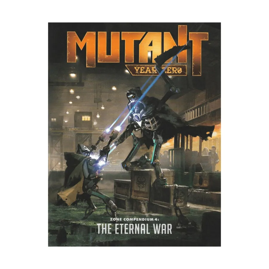 

Zone Compendium 4 - Eternal War, Mutant - Year Zero, мягкая обложка