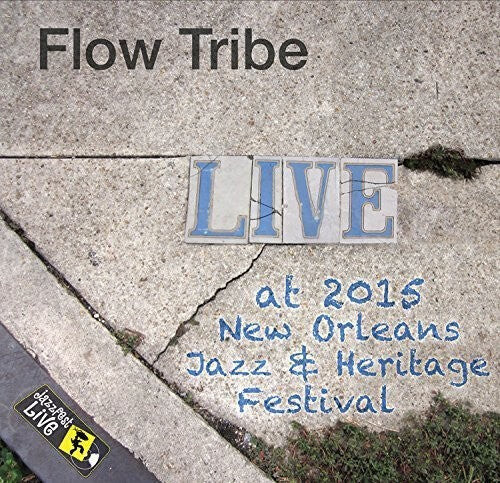 

CD диск Flow Tribe: Jazzfest 2015