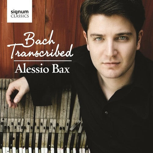 

CD диск Bax / Godowsky / Petri / Siloti / Saint-Saens: Bach Transcribed