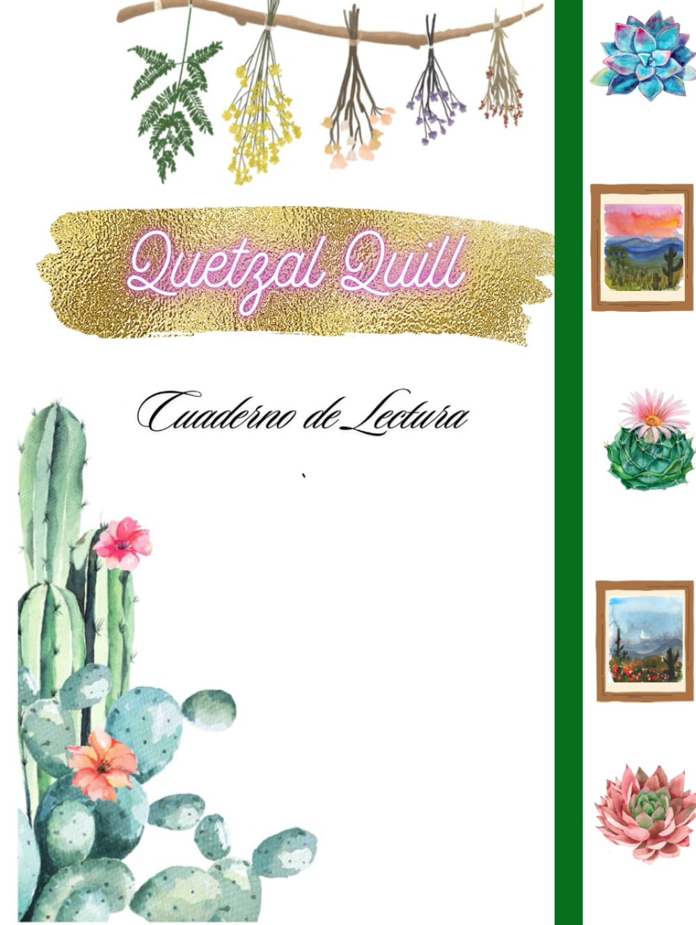 

Quetzal Quill: Cuaderno de Lectura (Independently published)