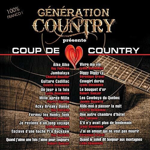 

CD диск Generation Country Presente Coup De Coeur Country: Generation Country Presente Coup De Coeur Country / Various