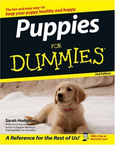 

Puppies For Dummies (For Dummies (Pets)) (For Dummies)
