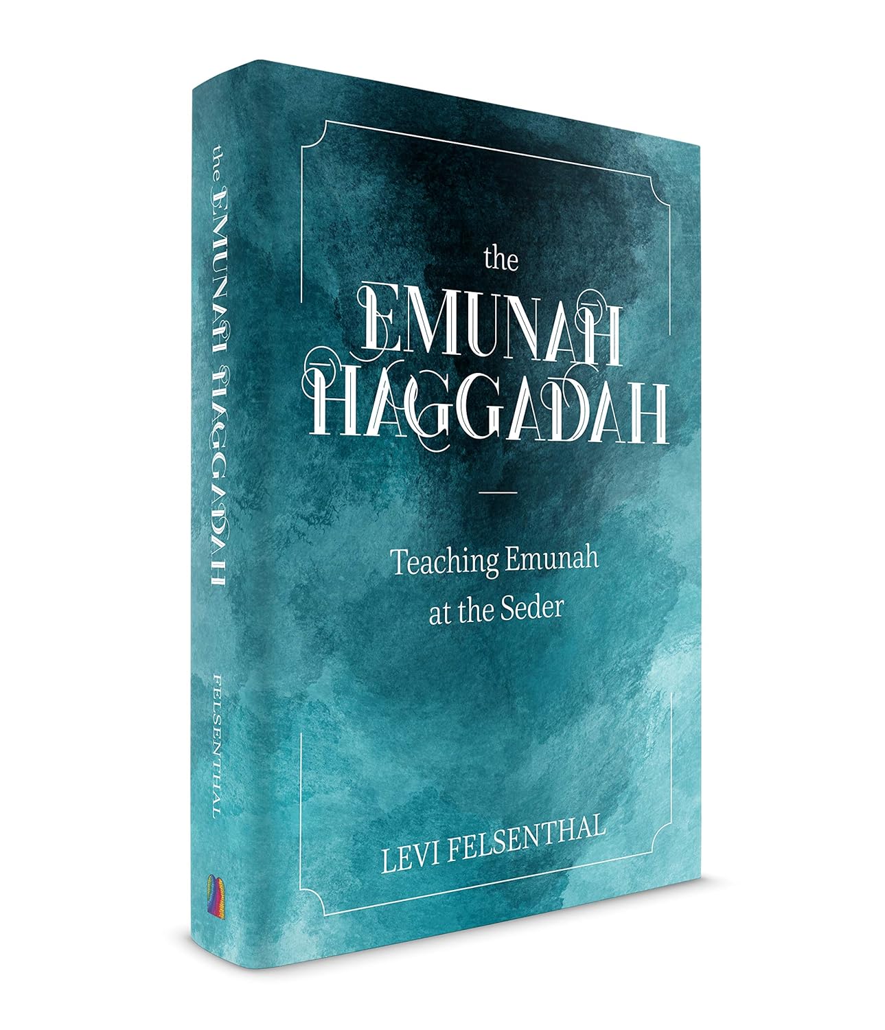 

The Emunah Haggadah: Teaching Emunah at the Seder (Mosaica Press)