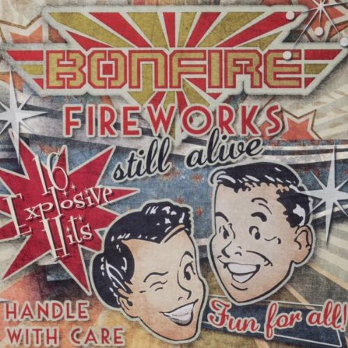 

CD диск Bonfire: Fireworks... Still Alive !!!