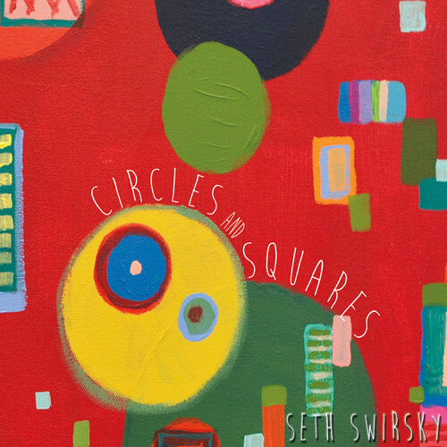

CD диск Swirsky, Seth: Circles & Squares
