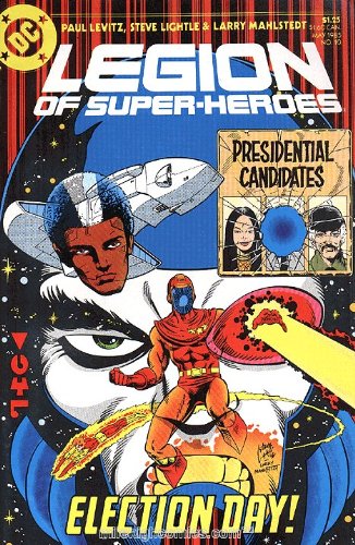 

Tales of the Legion of Super Heroes Dc 335 May 1986 Election Day (DC Comics)