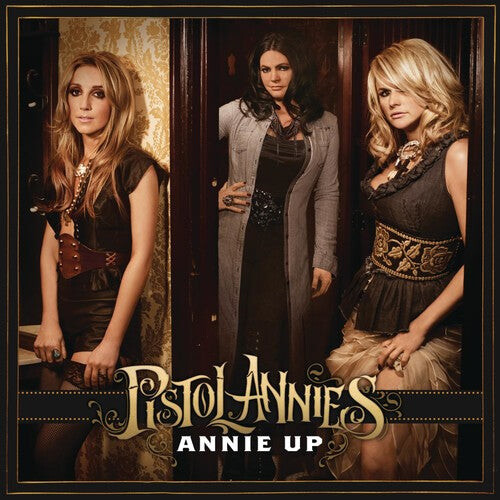 

CD диск Pistol Annies: Annie Up