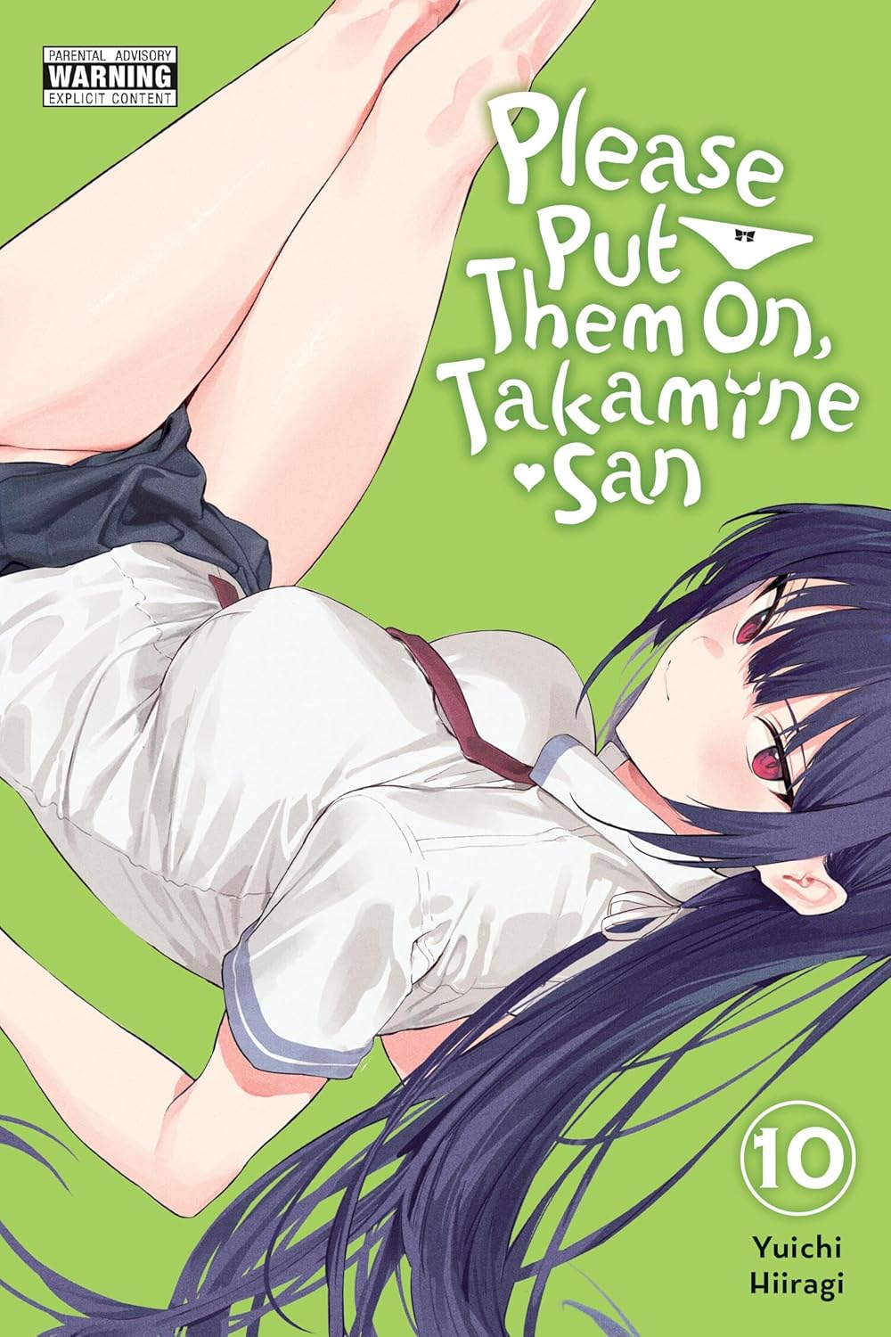 

Please Put Them On, Takamine-san, Vol. 10 (Volume 10) (Yen Press)