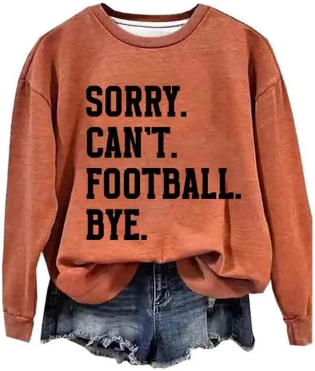 Женская футболка с принтом Sorry Can't Football Bye, Orange