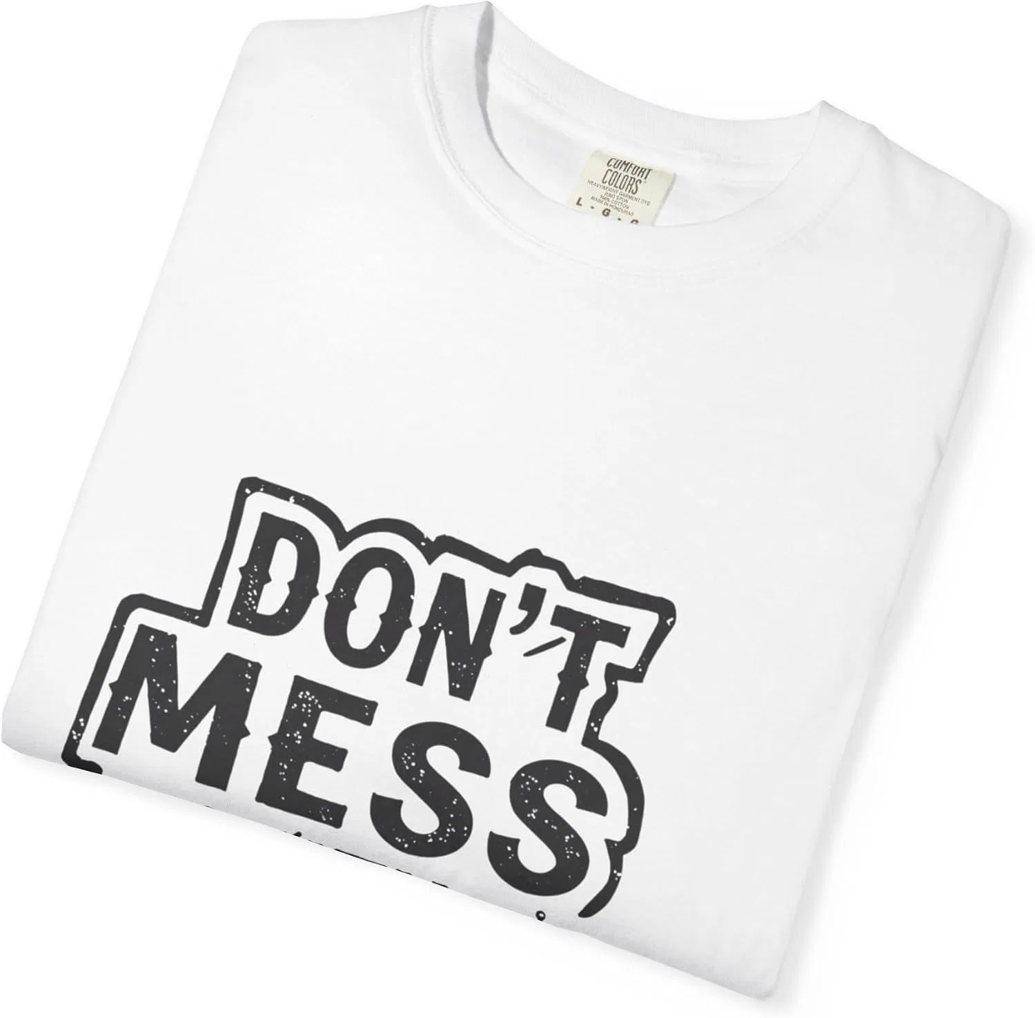 Унисекс футболка с принтом Don't Mess with Texas Comfort Colors 1717, White — фото 4
