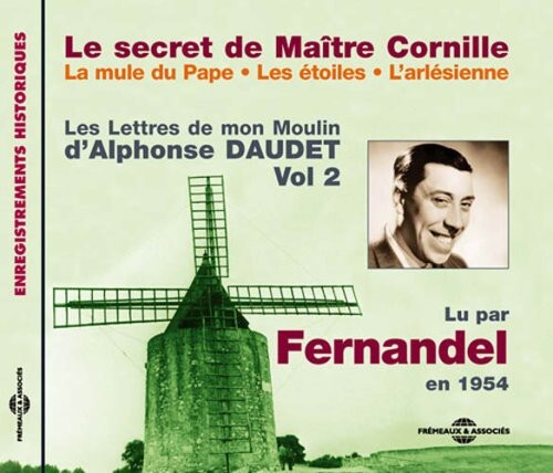 

CD диск Fernandel: Le Secret de Maitre Cornille-La Mule Du Pape-Les E