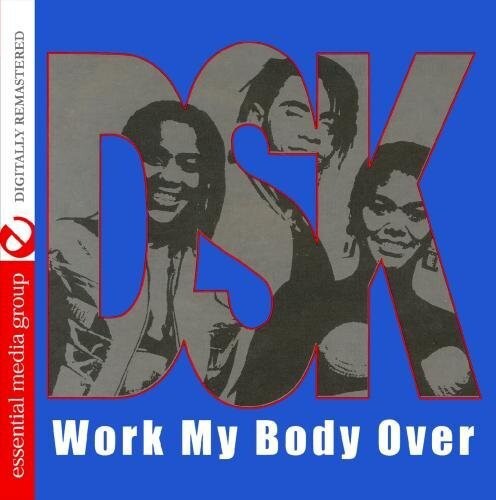 

CD диск DSK: Work My Body Over