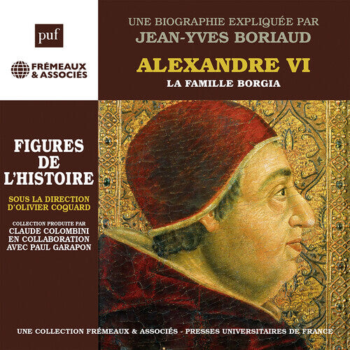 

CD диск Boriaud, Jean-Yves: Alexandre Vi la Famille Borgia - Une Biographie