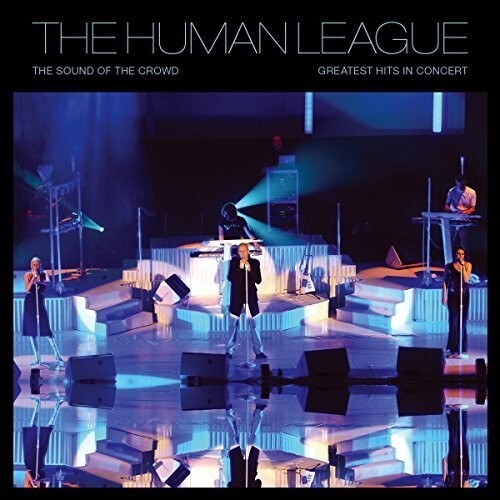 

Виниловая пластинка Human League: Sound Of The Crowd: Greatest Hits Live