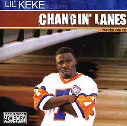 

CD диск Lil Keke: Changin Lanes